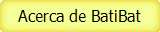 Acerca de BatiBat